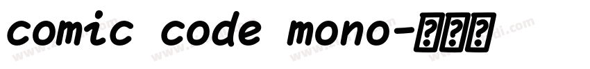 comic code mono字体转换